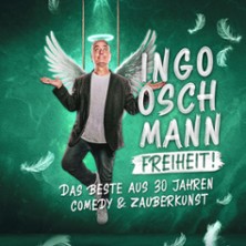 Ingo Oschmann - Freiheit 21.11.2026 Capitol Lichtspieltheater